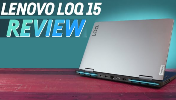 Lenovo LOQ 15 Review